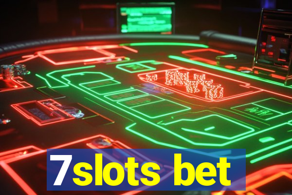 7slots bet